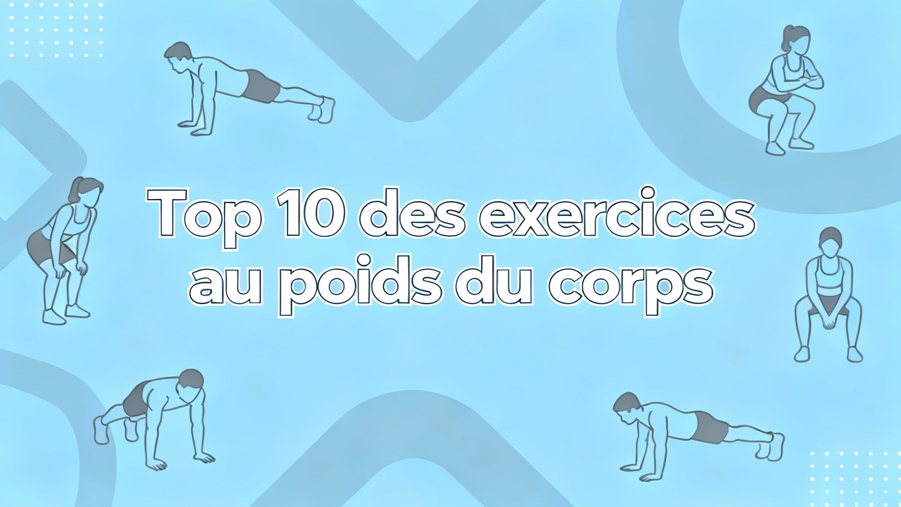 Top 10 des exercices au poids du corps