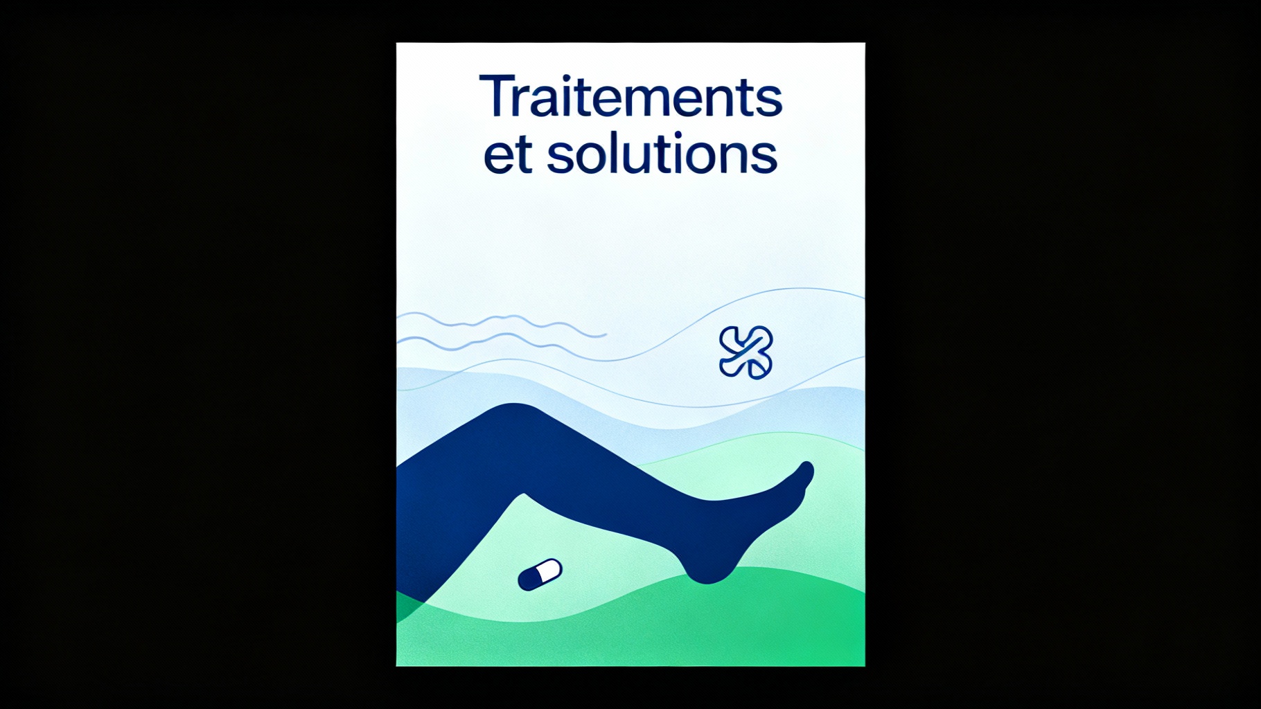 Syndrome des jambes sans repos : Comprendre et Agir 1 Traitements et solutions